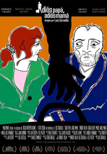 Adeus Papai, adeus Mamãe (Adiós papá, adiós mamá)