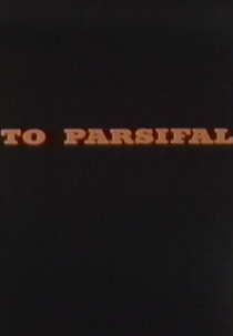 To Parsifal (To Parsifal)