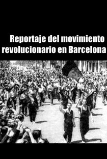 Reportagem do movimento revolucionário em Barcelona - Poster / Capa / Cartaz - Oficial 1