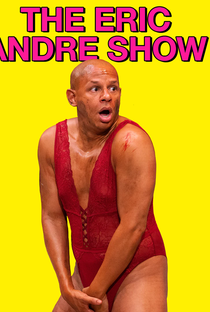 The Eric Andre Show (6ª Temporada) - Poster / Capa / Cartaz - Oficial 2