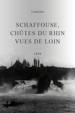 Schaffouse, Chûtes du Rhin vues de loin (Schaffouse, Chûtes du Rhin vues de loin)