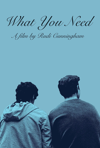 Poster 1 de Curta What You Need (2025)