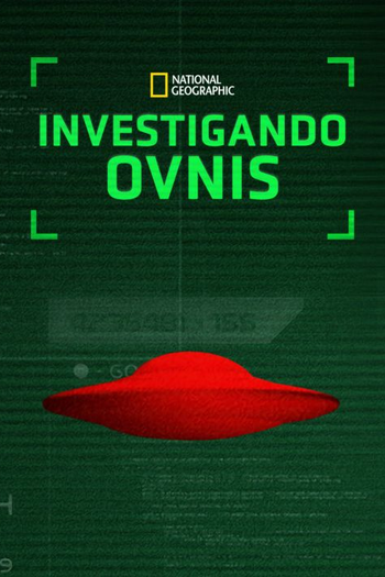  de Série Investigando OVNIS (2014)