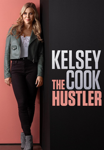 Kelsey Cook: The Hustler (Kelsey Cook: The Hustler)