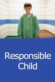 Responsible Child - Poster / Capa / Cartaz - Oficial 2