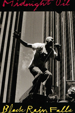 Midnight Oil: Black Rain Falls (Midnight Oil: Black Rain Falls)