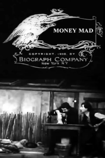 Poster de Curta Money Mad (1908)