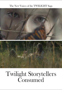 The Twilight Saga: Consumed (The Twilight Saga: Consumed)