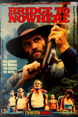 Trilha Para o Inferno (Bridge to Nowhere)