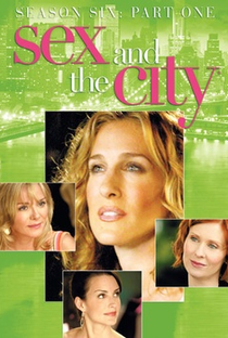 Sex and the City (6ª Temporada) - Poster / Capa / Cartaz - Oficial 3