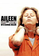 Aileen: Vida e Morte de Uma Serial Killer (Aileen: Life and Death of a Serial Killer)