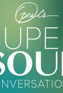 Oprah's SuperSoul Conversations - Poster / Capa / Cartaz - Oficial 1