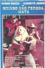 Gringo Não Perdoa, Mata (Gringo Não Perdoa, Mata)