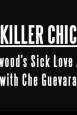Chique de matar: o amor doentio de Hollywood por Che Guevara (Killer Chic: Hollywood's Sick Love Affair with Che Guevara)