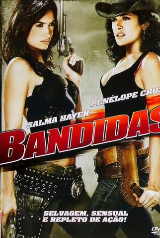 Poster 9 de Filme Bandidas (2006)