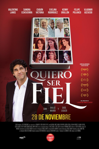  de Filme Quiero Ser Fiel (2014)