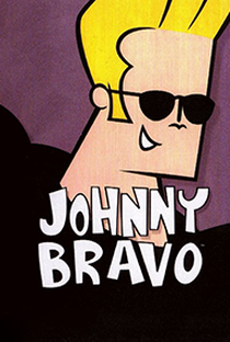 Johnny Bravo (1ª Temporada) - Poster / Capa / Cartaz - Oficial 2