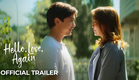 'Hello, Love, Again' Official Trailer | Kathryn Bernardo, Alden Richards