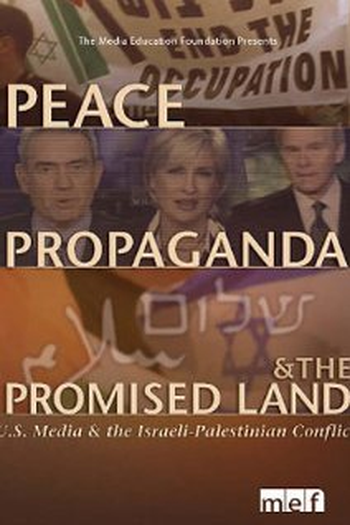 Poster de Filme Paz, Propaganda e Terra Prometida (2004)