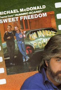 Michael McDonald: Sweet Freedom - Poster / Capa / Cartaz - Oficial 1