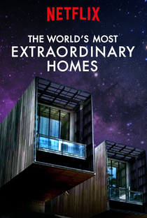 As Casas Mais Extraordinárias do Mundo (2ª Temporada) - Poster / Capa / Cartaz - Oficial 1