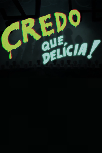  de Curta Super Drags: Credo que Delícia! (2018)