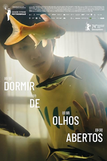 Dormir de Olhos Abertos (Sleep with Your Eyes Open)