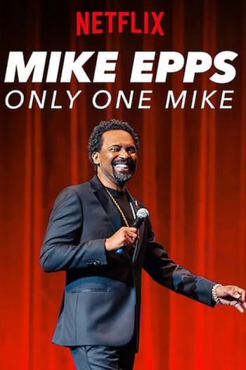  de Filme Mike Epps: Only One Mike (2019)