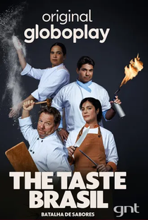 The Taste Brasil (6ª Temporada) - Poster / Capa / Cartaz - Oficial 1