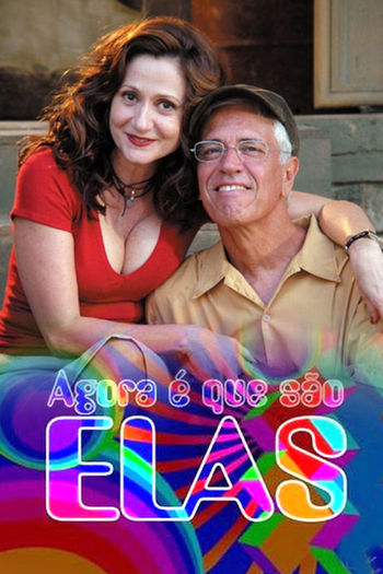  de TV Agora É que São Elas (2003)