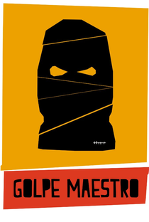 Golpe maestro - Poster / Capa / Cartaz - Oficial 1