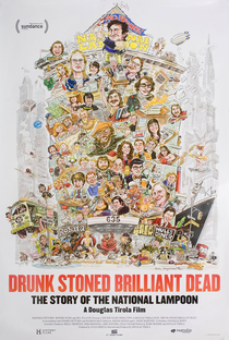 Drunk Stoned Brilliant Dead: The Story Of The National Lampoon - Poster / Capa / Cartaz - Oficial 5