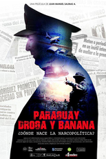 Narcotráfico 60 (Paraguay, droga y banana)
