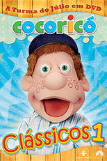 Cocoricó: Clássicos 1 (Cocoricó: Clássicos 1)