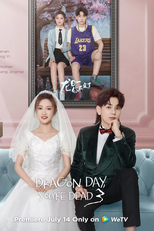 Dragon Day, You're Dead (3ª Temporada) (龙日一，你死定了)