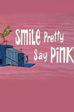 Sorria Pantera (Smile Pretty, Say Pink)