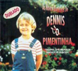 As Novas Aventuras de Dennis O Pimentinha