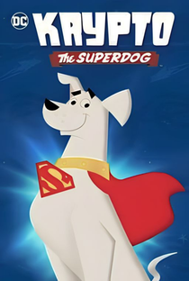 Krypto, o Supercão (1ª Temporada) - Poster / Capa / Cartaz - Oficial 3