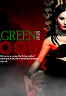 Evergreen Is the Blood (Evergreen Is the Blood)