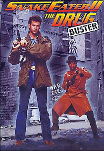 Esquadrão Cobra 2 (Snake Eater II: The Drug Buster / Snake Eater's Revenge)