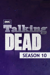 Talking Dead (10ª Temporada) - Poster / Capa / Cartaz - Oficial 1