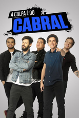 A Culpa é do Cabral (2ª Temporada) (A Culpa é do Cabral (2ª Temporada))