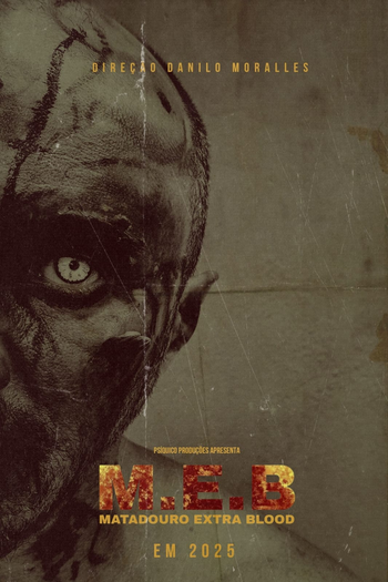 Poster de Filme MEB - Matadouro Extra Blood (2025)