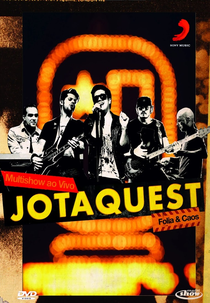 Multishow ao Vivo: Jota Quest - Folia & Caos (Multishow ao Vivo: Jota Quest - Folia & Caos)