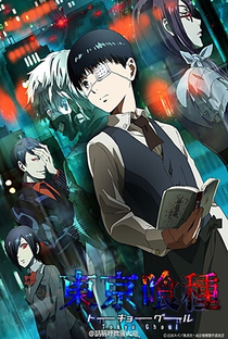 Tokyo Ghoul (1ª Temporada) - Poster / Capa / Cartaz - Oficial 4
