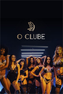 O Clube (1ª Temporada) - Poster / Capa / Cartaz - Oficial 1