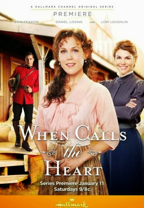 Quando Chama o Coração: A Série (1ª Temporada) (When Calls the Heart (Season 1))