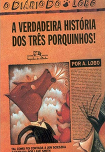 A Verdadeira História dos Três Porquinhos  (Pravdivaya Istoriya o Treh Porosjatah )