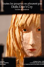 Dolls Don't Cry (Toutes les poupées ne pleurent pas)