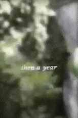 Then a Year (Then a Year)